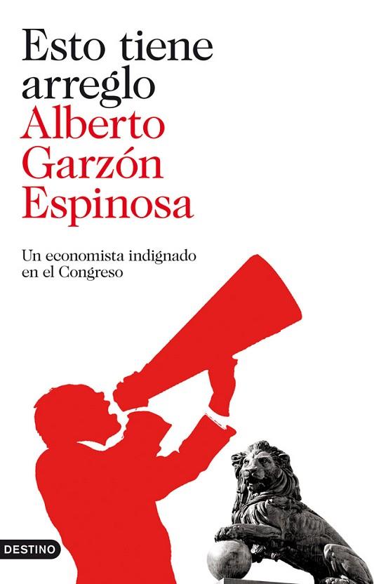 ESTO TIENE ARREGLO | 9788423323678 | GARZON, ALBERTO | Llibreria L'Odissea - Libreria Online de Vilafranca del Penedès - Comprar libros