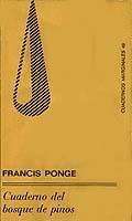 CUADERNO DEL BOSQUE DE PINOS | 9788472230491 | FRANCIS PONGE | Llibreria Online de Vilafranca del Penedès | Comprar llibres en català