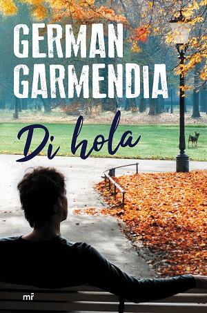 DI HOLA | 9788427044951 | GARMENDIA, GERMAN | Llibreria Online de Vilafranca del Penedès | Comprar llibres en català