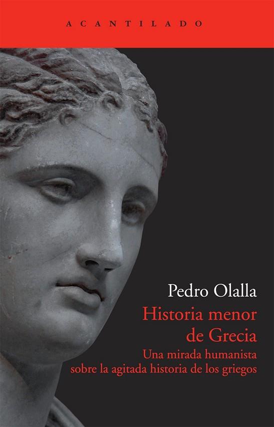 HISTORIA MENOR DE GRECIA | 9788415277729 | OLALLA, PEDRO | Llibreria Online de Vilafranca del Penedès | Comprar llibres en català