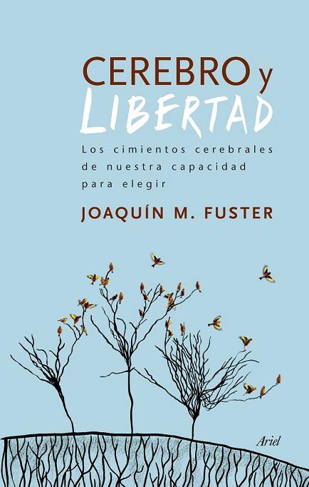 CEREBRO Y LIBERTAD | 9788434417830 | FUSTER, JOAQUÍN  | Llibreria L'Odissea - Libreria Online de Vilafranca del Penedès - Comprar libros