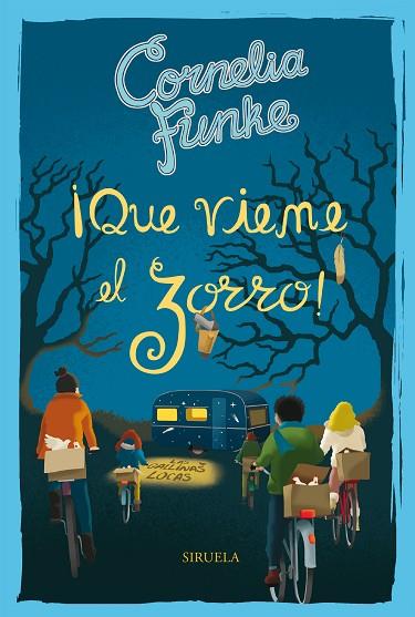 QUE VIENE EL ZORRO | 9788417308155 | FUNKE, CORNELIA | Llibreria L'Odissea - Libreria Online de Vilafranca del Penedès - Comprar libros