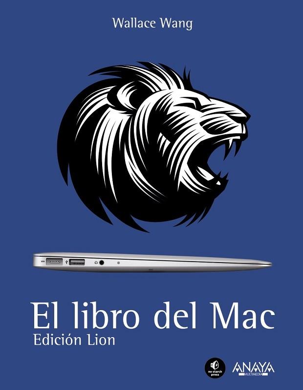 EL LIBRO DEL MAC EDICION LION | 9788441531116 | WANG, WALLACE | Llibreria Online de Vilafranca del Penedès | Comprar llibres en català