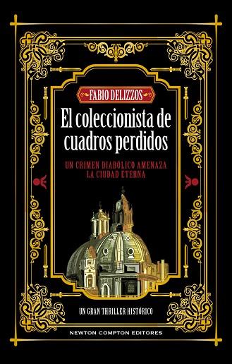 EL COLECCIONISTA DE CUADROS PERDIDOS | 9788410080058 | DELIZZOS, FABIO | Llibreria L'Odissea - Libreria Online de Vilafranca del Penedès - Comprar libros