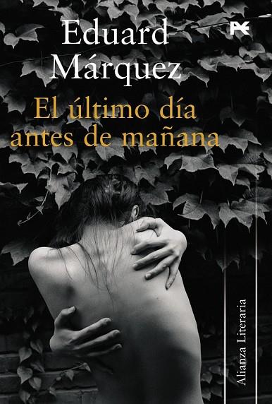 EL ULTIMO DIA ANTES DE MAÑANA | 9788420648767 | MARQUEZ, EDUARD | Llibreria Online de Vilafranca del Penedès | Comprar llibres en català