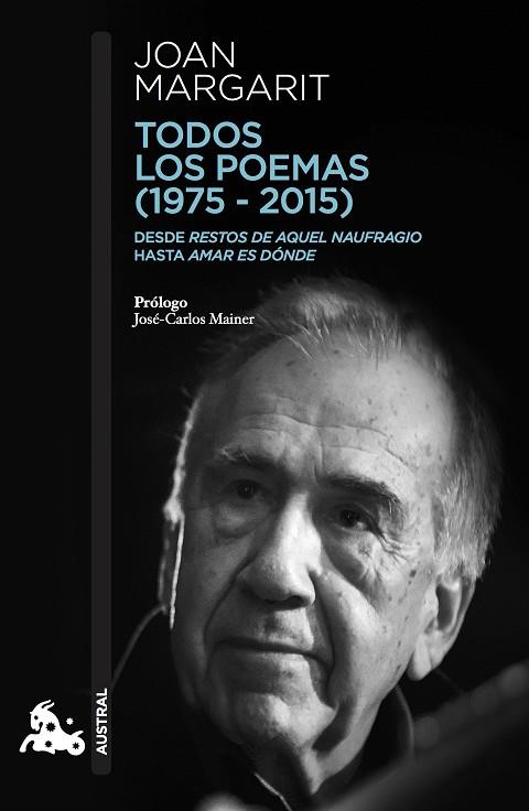 TODOS LOS POEMAS ( 1975-2015 ) | 9788408182344 | MARGARIT, JOAN | Llibreria L'Odissea - Libreria Online de Vilafranca del Penedès - Comprar libros