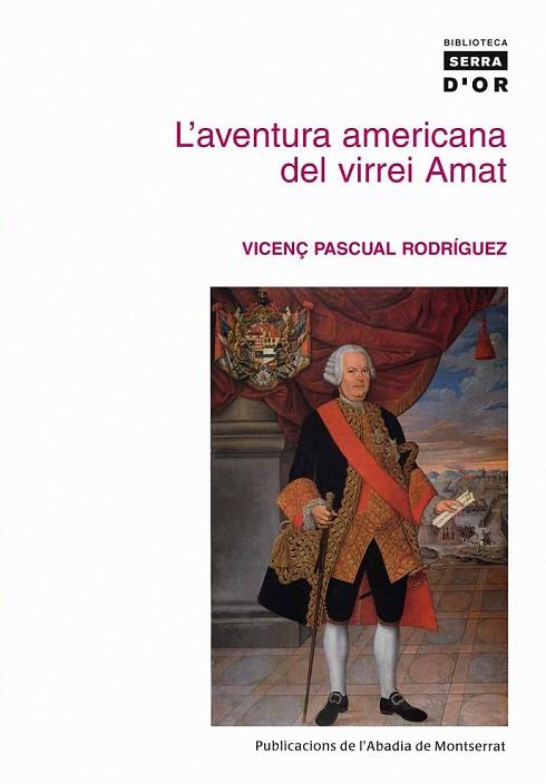 L'AVENTURA AMERICANA DEL VIRREI AMAT | 9788478266845 | PASCUAL, V | Llibreria Online de Vilafranca del Penedès | Comprar llibres en català