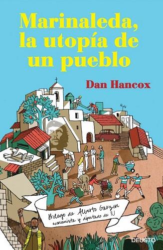 MARINALEDA LA UTOPÍA DE UN PUEBLO | 9788423417629 | HANCOX, DAN | Llibreria Online de Vilafranca del Penedès | Comprar llibres en català