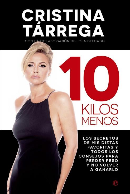 10 KILOS MENOS | 9788490601846 | TÁRREGA, CRISTINA | Llibreria Online de Vilafranca del Penedès | Comprar llibres en català