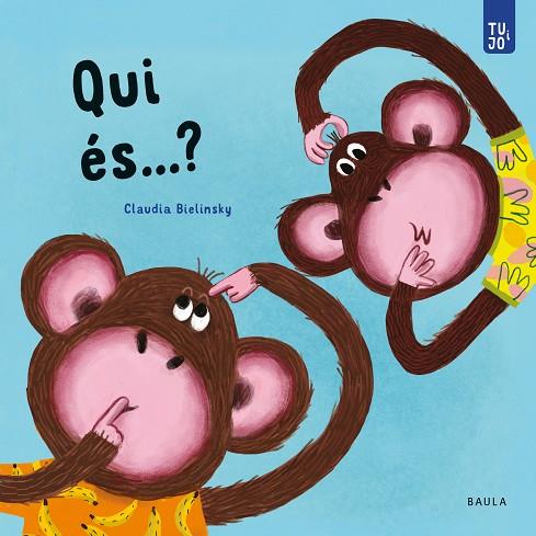 QUI ÉS ? | 9788447950744 | BIELINSKY, CLAUDIA | Llibreria Online de Vilafranca del Penedès | Comprar llibres en català