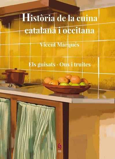 HISTÒRIA DE LA CUINA CATALANA I OCCITANA VOLUM 7 | 9788412818550 | MARQUÉS, VICENT | Llibreria Online de Vilafranca del Penedès | Comprar llibres en català