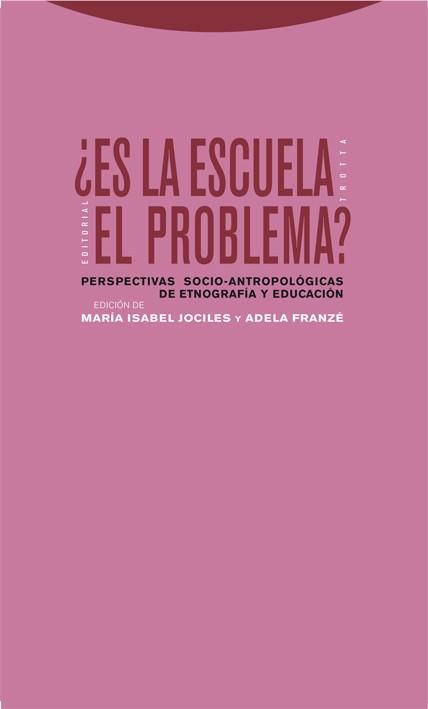 ES LA ESCUELA EL PROBLEMA | 9788498790078 | AA. VV. | Llibreria Online de Vilafranca del Penedès | Comprar llibres en català