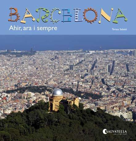 BARCELONA | 9788484127857 | SABATÉ RODIÉ, TERESA | Llibreria Online de Vilafranca del Penedès | Comprar llibres en català