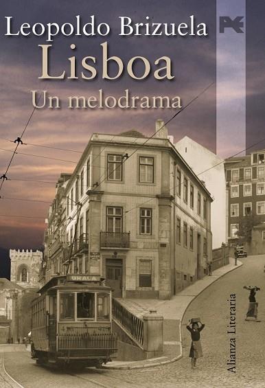 LISBOA UN MELODRAMA | 9788420651477 | BRIZUELA, LEOPOLDO | Llibreria L'Odissea - Libreria Online de Vilafranca del Penedès - Comprar libros