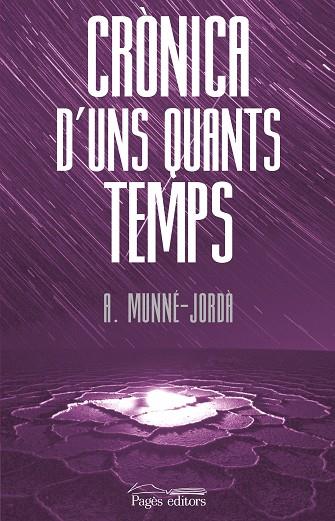 CRÒNICA D'UNS QUANTS TEMPS | 9788413035819 | MUNNÉ-JORDÀ, ANTONI | Llibreria Online de Vilafranca del Penedès | Comprar llibres en català