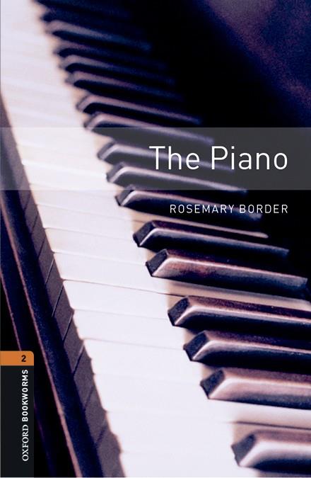 THE PIANO | 9780194620796 | BORDER, ROSEMARY | Llibreria Online de Vilafranca del Penedès | Comprar llibres en català