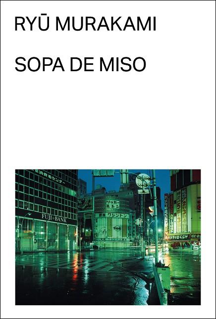 SOPA DE MISO | 9788412782738 | MURAKAMI, RYU | Llibreria Online de Vilafranca del Penedès | Comprar llibres en català