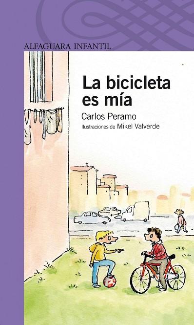 LA BICICLETA ES MIA | 9788420472683 | PERAMO, CARLOS | Llibreria Online de Vilafranca del Penedès | Comprar llibres en català