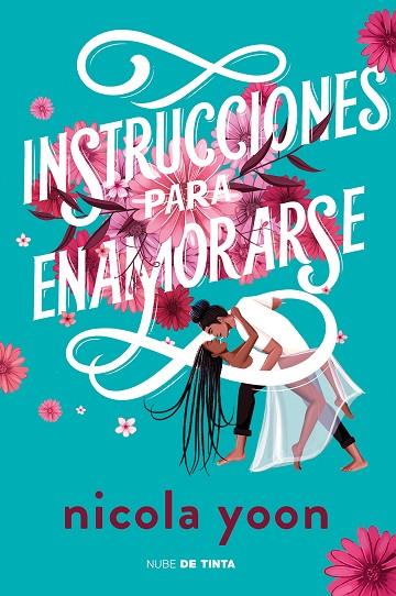 INSTRUCCIONES PARA ENAMORARSE | 9788417605896 | YOON, NICOLA | Llibreria Online de Vilafranca del Penedès | Comprar llibres en català