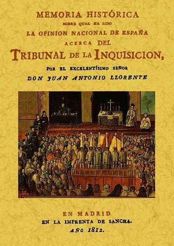 MEMORIA HISTÓRICA SOBRE LA INQUISICIÓN | 9788497610353 | LLORENTE, JUAN ANTONIO | Llibreria Online de Vilafranca del Penedès | Comprar llibres en català