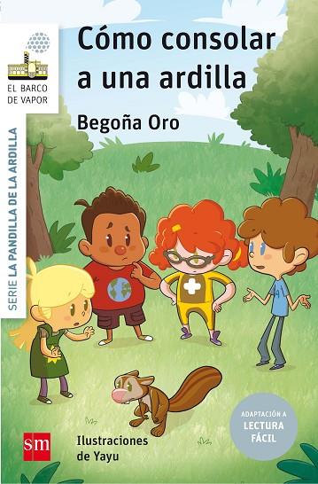 COMO CONSOLAR A UNA ARDILLA | 9788491072737 | ORO PRADERA, BEGOÑA | Llibreria L'Odissea - Libreria Online de Vilafranca del Penedès - Comprar libros