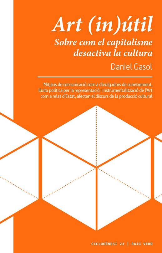 ART ( IN ) ÚTIL | 9788417925116 | GASOL, DANIEL | Llibreria Online de Vilafranca del Penedès | Comprar llibres en català