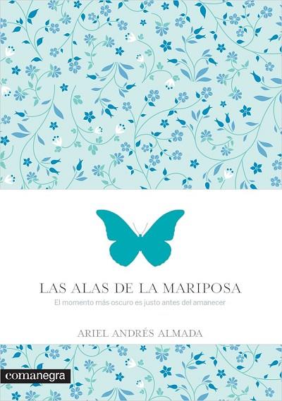 LAS ALAS DE LA MARIPOSA | 9788416033560 | ANDRÉS ALMADA, ARIEL | Llibreria L'Odissea - Libreria Online de Vilafranca del Penedès - Comprar libros