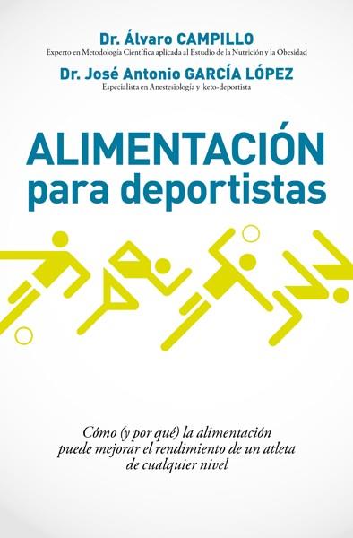 ALIMENTACIÓN PARA DEPORTISTAS | 9788490067574 | CAMPILLO SOTO, ALVARO | Llibreria Online de Vilafranca del Penedès | Comprar llibres en català