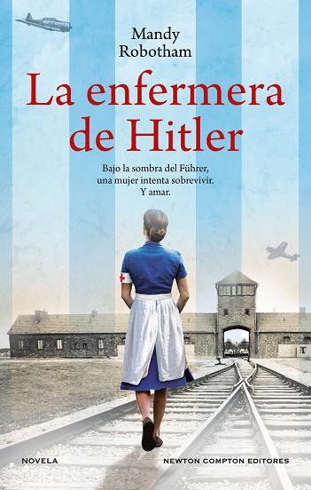 LA ENFERMERA DE HITLER | 9788419620767 | ROBOTHAM, MANDY | Llibreria Online de Vilafranca del Penedès | Comprar llibres en català