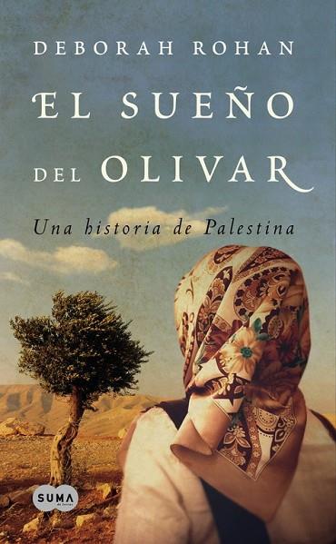 EL SUEÑO DEL OLIVAR | 9788483651353 | ROHAN, DEBORAH | Llibreria Online de Vilafranca del Penedès | Comprar llibres en català