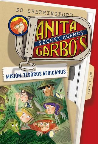 ANITA GARBO 6 MISIÓN TESOROS AFRICANOS | 9788424661878 | SHERRINGFORD, D.S. | Llibreria Online de Vilafranca del Penedès | Comprar llibres en català