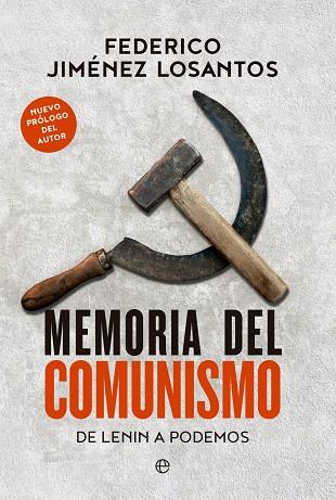 MEMORIA DEL COMUNISMO | 9788413846736 | JIMÉNEZ, FEDERICO | Llibreria Online de Vilafranca del Penedès | Comprar llibres en català