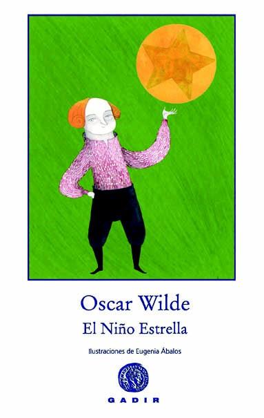 EL NIÑO ESTRELLA | 9788494066757 | WILDE, OSCAR | Llibreria Online de Vilafranca del Penedès | Comprar llibres en català