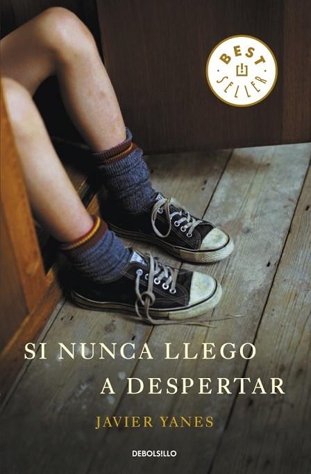 SI NUNCA LLEGO A DESPERTAR | 9788499897233 | YANES, JAVIER | Llibreria Online de Vilafranca del Penedès | Comprar llibres en català