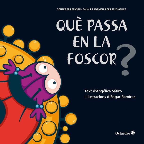 QUÈ PASSA EN LA FOSCOR? | 9788499219554 | LUCAS SÁTIRO, ANGÉLICA | Llibreria L'Odissea - Libreria Online de Vilafranca del Penedès - Comprar libros