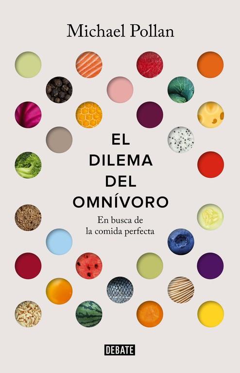 EL DILEMA DEL OMNÍVORO | 9788499927039 | POLLAN, MICHAEL | Llibreria Online de Vilafranca del Penedès | Comprar llibres en català