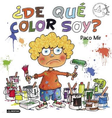 DE QUÉ COLOR SOY? | 9788408181385 | MIR MALUQUER, FRANCISCO | Llibreria Online de Vilafranca del Penedès | Comprar llibres en català