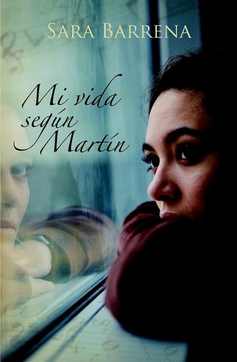 MI VIDA SEGUN MARTIN | 9788423696154 | BARRENA, SARA | Llibreria Online de Vilafranca del Penedès | Comprar llibres en català