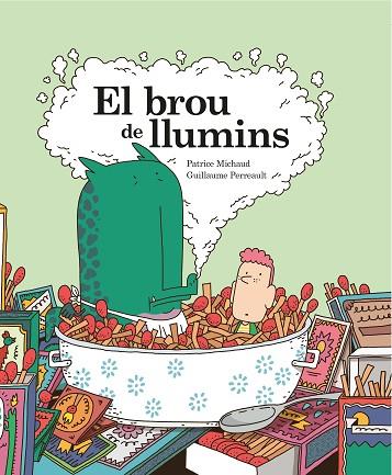 EL BROU DE LLUMINS | 9788412452402 | MICHAUD, PATRICE/PERREAULT, GUILLAUME | Llibreria Online de Vilafranca del Penedès | Comprar llibres en català