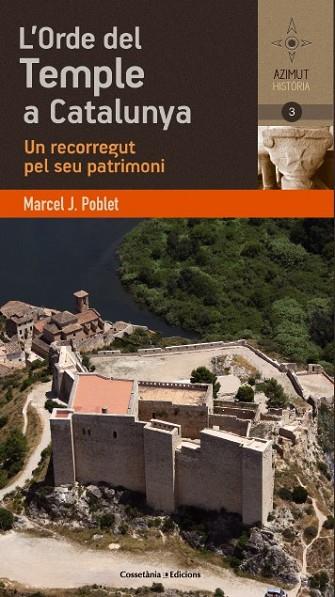 L'ORDE DEL TEMPLE A CATALUNYA | 9788490341933 | POBLET, MARCEL J. | Llibreria Online de Vilafranca del Penedès | Comprar llibres en català