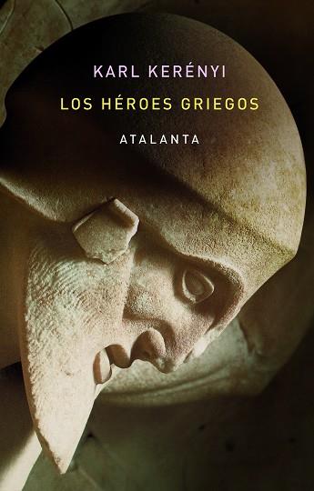 LOS HÉROES GRIEGOS | 9788412213065 | KERÉNYI, KARL | Llibreria Online de Vilafranca del Penedès | Comprar llibres en català