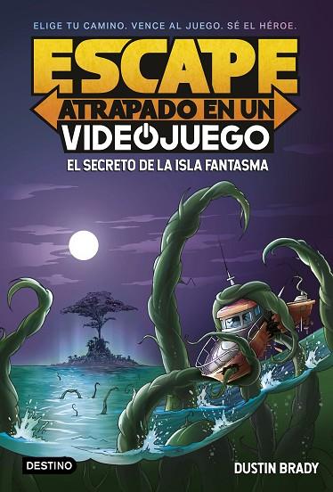 ESCAPE ATRAPADO EN UN VIDEOJUEGO 1 EL SECRETO DE LA ISLA FANTASMA | 9788408253976 | BRADY, DUSTIN | Llibreria Online de Vilafranca del Penedès | Comprar llibres en català