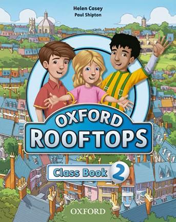 OXFORD ROOFTOPS 2 CLASS BOOK | 9780194503037 | CASEY, HELEN | Llibreria Online de Vilafranca del Penedès | Comprar llibres en català