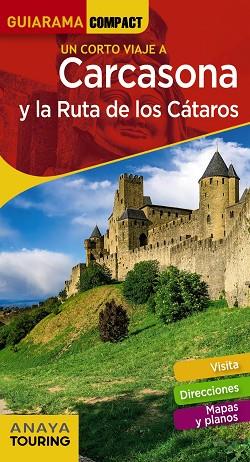 CARCASONA Y LA RUTA DE LOS CÁTAROS | 9788491581314 | SÁNCHEZ RUIZ, FRANCISCO/PUY FUENTES, EDGAR DE | Llibreria Online de Vilafranca del Penedès | Comprar llibres en català