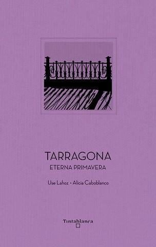 TARRAGONA | 9788412835755 | CABOBLANCO, ALICIA/LAHOZ, USE | Llibreria Online de Vilafranca del Penedès | Comprar llibres en català