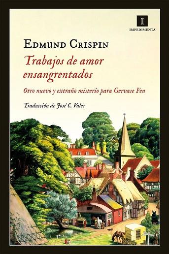 TRABAJOS DE AMOR ENSANGRENTADOS | 9788415578963 | CRISPIN, EDMUND | Llibreria L'Odissea - Libreria Online de Vilafranca del Penedès - Comprar libros