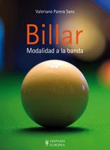 BILLAR MODALIDAD A LA BANDA | 9788425519239 | PARERA SANS, VALERIANO | Llibreria Online de Vilafranca del Penedès | Comprar llibres en català