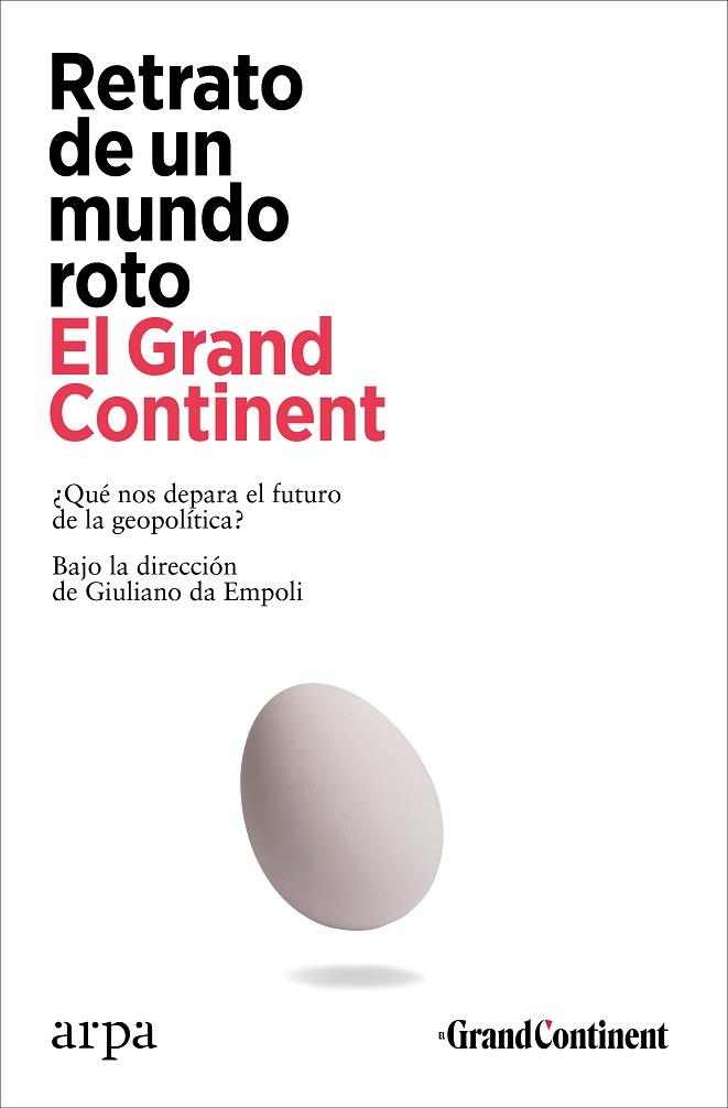 RETRATO DE UN MUNDO ROTO | 9788410313101 | EL GRAND CONTINENT | Llibreria Online de Vilafranca del Penedès | Comprar llibres en català