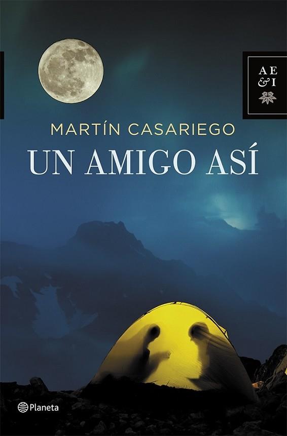 UN AMIGO ASÍ | 9788408112266 | CASARIEGO, MARTIN | Llibreria Online de Vilafranca del Penedès | Comprar llibres en català