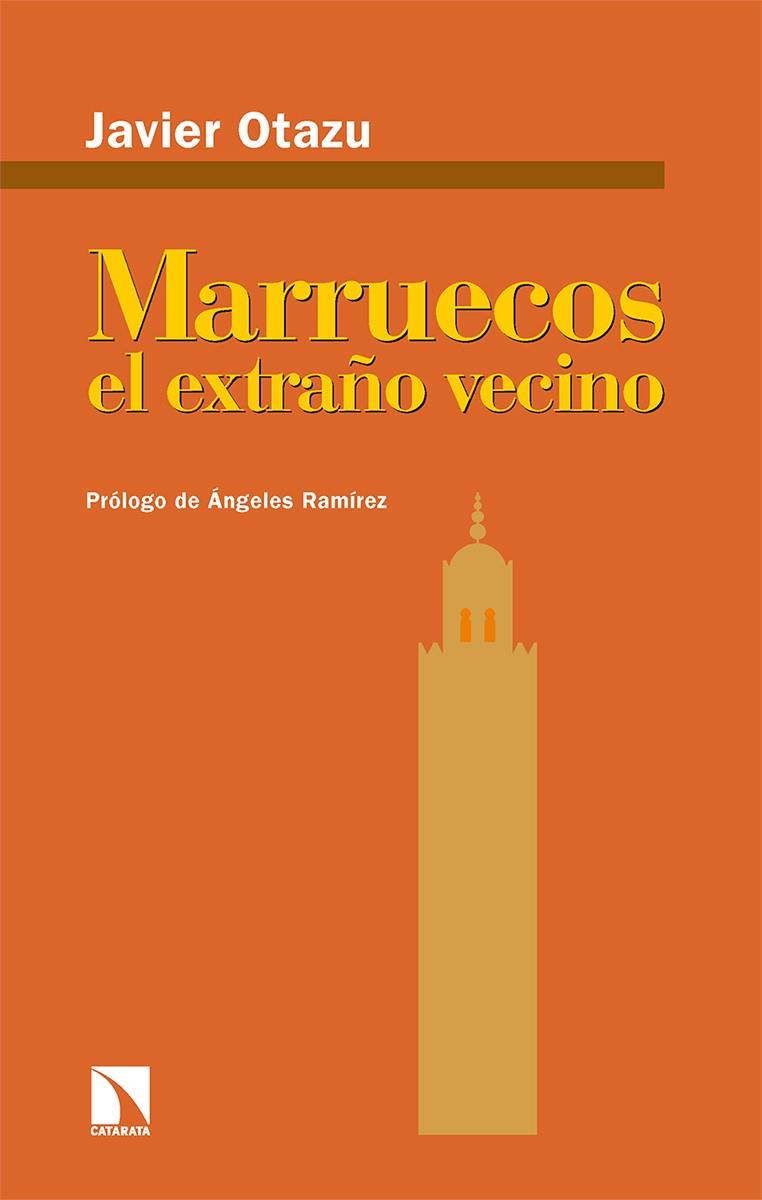 MARRUECOS EL EXTRAÑO VECINO | 9788413524634 | OTAZU, JAVIER | Llibreria Online de Vilafranca del Penedès | Comprar llibres en català